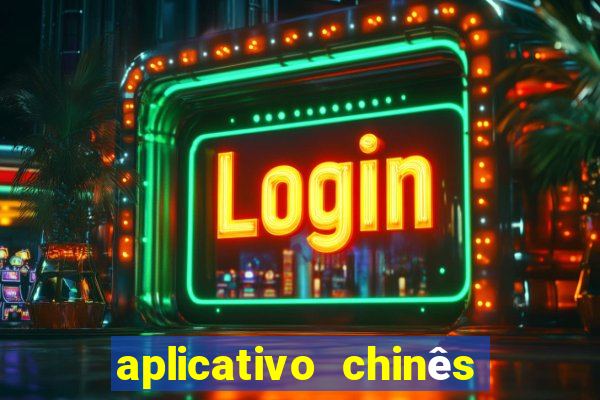 aplicativo chinês de jogos